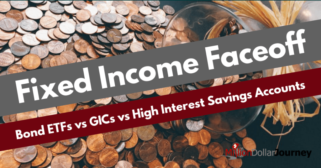 Bond ETFs vs GICs vs High Interest Savings Accounts