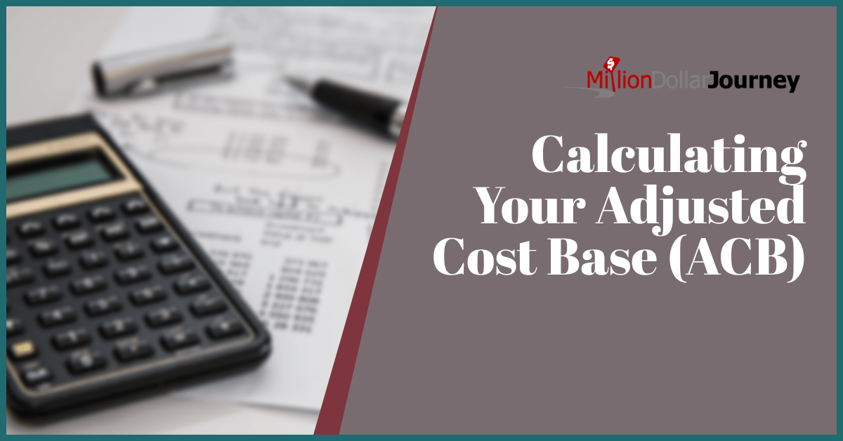 Calculating Your Adjusted Cost Base
