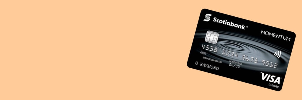 Scotia Momentum Visa Infinite Review 2021 Analysis &amp; Promo