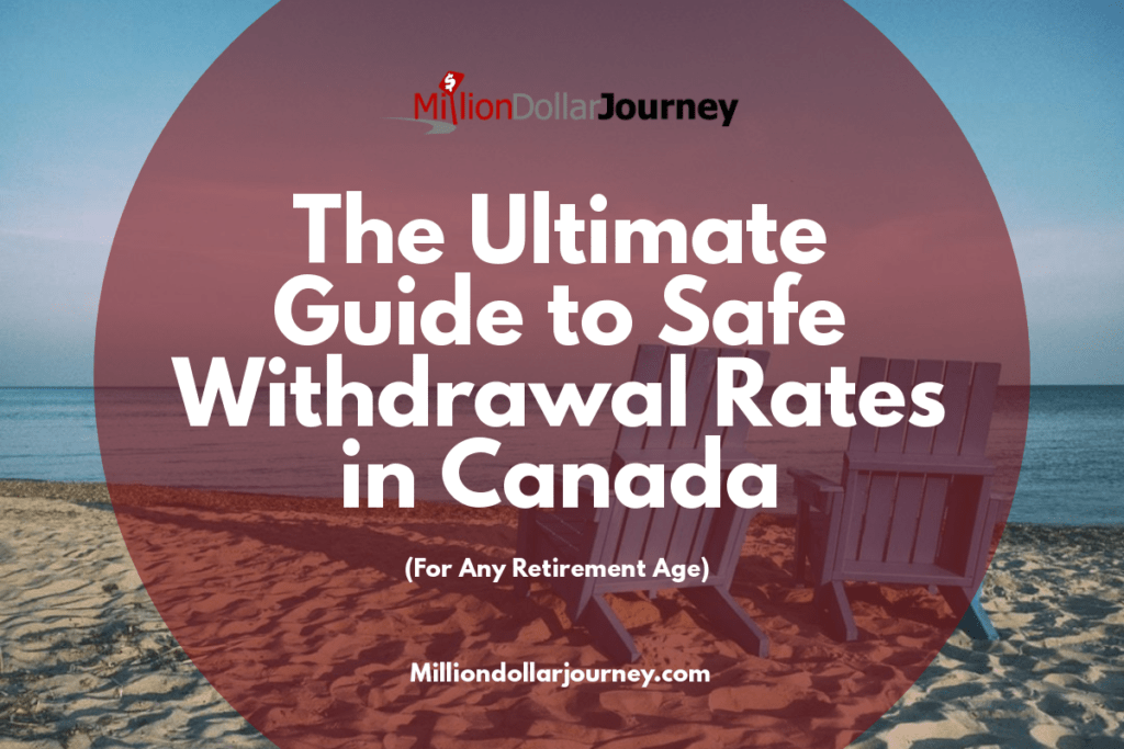 The Ultimate Guide to Safe Withdrawal Rates in Canada